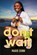 don't wait, Marie T Dunn - Paperback - 9798218730598