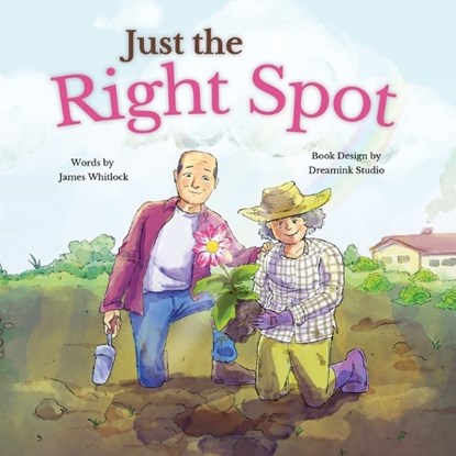 Just the Right Spot, James Whitlock - Paperback - 9798218733216