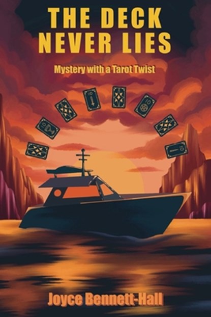 The Deck Never Lies: A Mystery with a Tarot Twist, Angela Overby - Paperback - 9798218743376