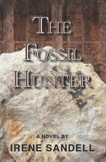The Fossil Hunter, Irene Sandell - Paperback - 9798218745196