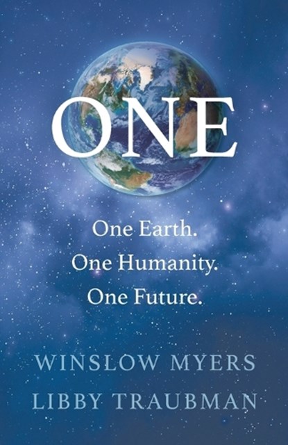 ONE, Winslow Fraser Myers ; Libby Traubman - Paperback - 9798218761974