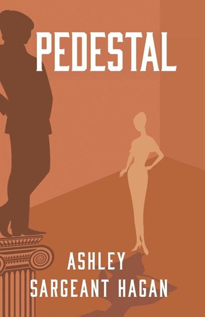 Pedestal, Ashley Sargeant Hagan - Paperback - 9798218766023