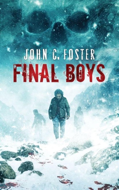 Final Boys, John C. Foster - Paperback - 9798218774820