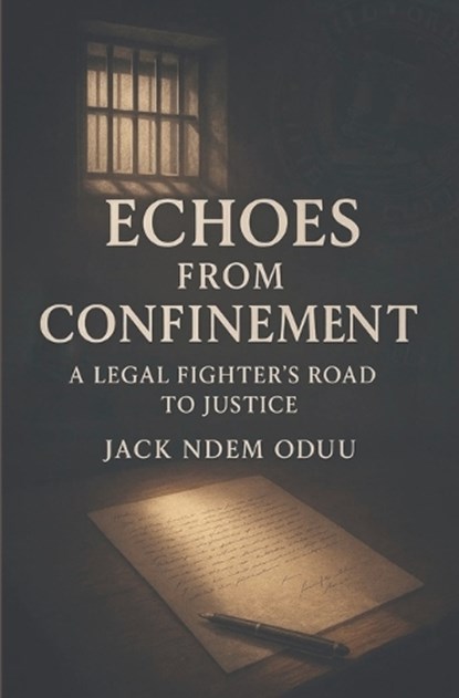 Echoes from Confinement, Ndem B Oduu - Paperback - 9798218784645