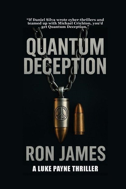 QUANTUM DECEPTION, Ron James - Paperback - 9798218805449