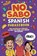 No Sabo Spanish Phrasebook, Explore Towin - Paperback - 9798218820886