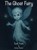 The Ghost Fairy, Andrew Buckler - Gebonden - 9798218823887