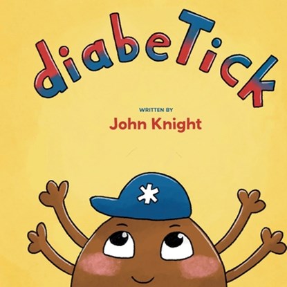 diabeTick, John Knight - Paperback - 9798218836405
