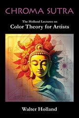 Chroma Sutra - Walter Holland - 9798218841805