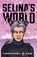 Selina's World, Michael R Lee - Paperback - 9798218844479