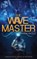 The Wave Master, Mark Ingle - Paperback - 9798218857059