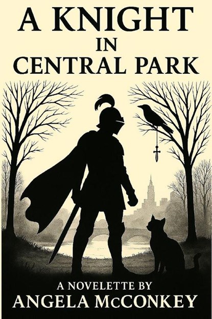 A Knight In Central Park, Angela McConkey - Paperback - 9798218867911