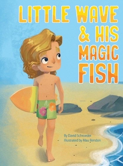 Little Wave & His Magic Fish, David Schroeder - Gebonden - 9798218882389