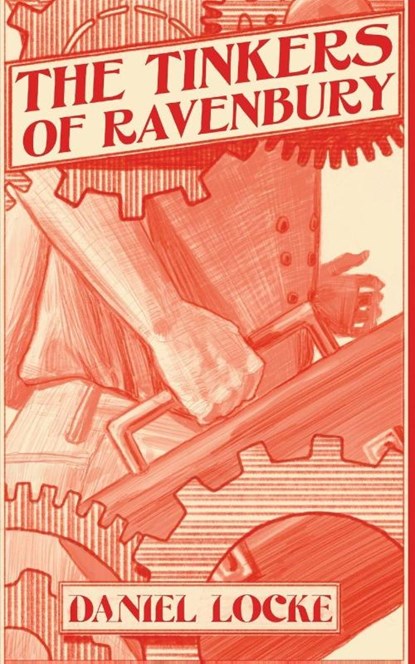 The Tinkers of Ravenbury, Daniel Locke - Paperback - 9798218889784