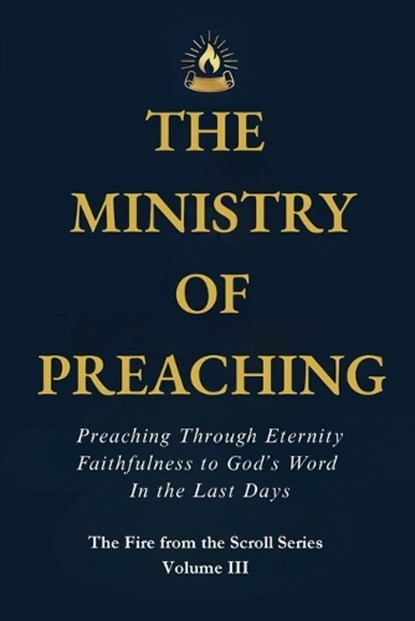 THE MINISTRY OF PREACHING, Aaron Michael Roberts - Paperback - 9798218890155