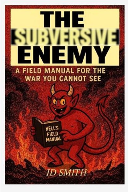 The Subversive Enemy, J D Smith - Paperback - 9798218896522
