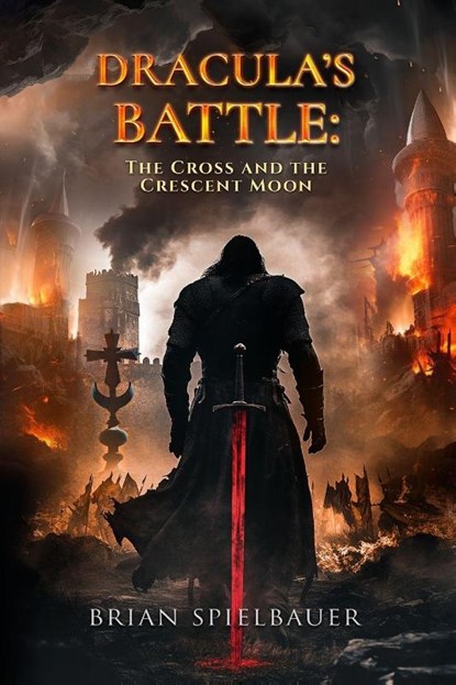 Dracula's Battle, Brian Spielbauer - Paperback - 9798218900526