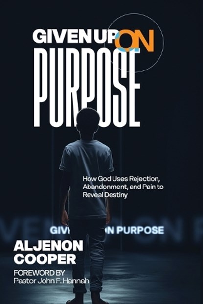 Given Up on Purpose, Aljenon Cooper - Paperback - 9798218926014