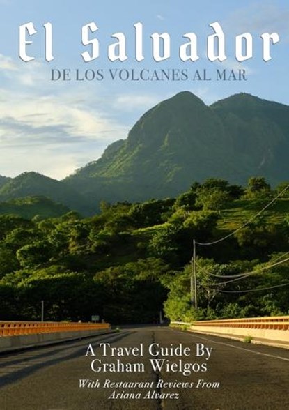 El Salvador, Graham Wielgos - Paperback - 9798218932534