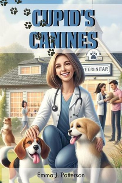 Cupid's Canines, Emma J. Patterson - Ebook - 9798223005681