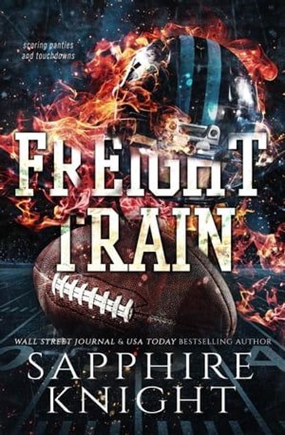 Freight Train, Sapphire Knight - Ebook - 9798223006435