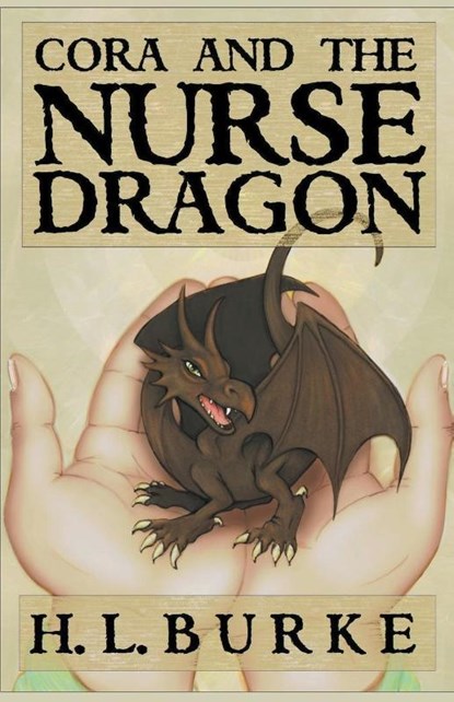 Cora and the Nurse Dragon, H. L. Burke - Paperback - 9798223013778
