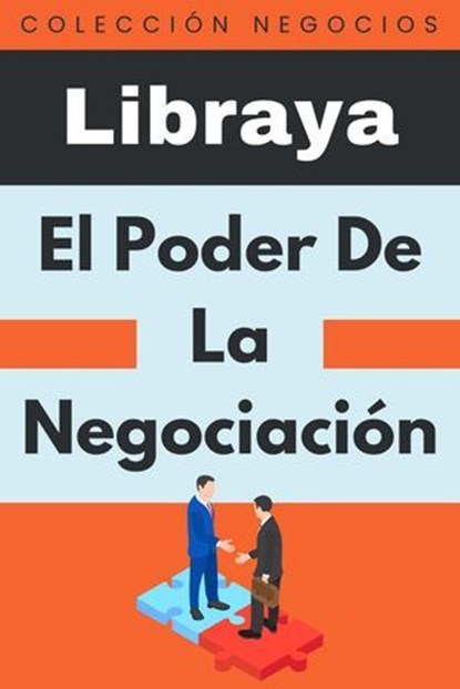 El Poder De La Negociación, Libraya - Ebook - 9798223013877