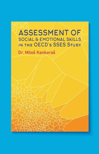 Assessment of Social and Emotional Skills in the OECD's SSES Study, Milos Kankaras - Paperback - 9798223022886