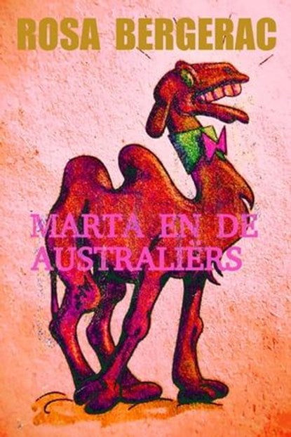 Marta en de Australiers, Rosa Bergerac - Ebook - 9798223032359