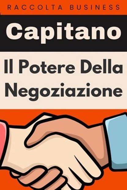Il Potere Della Negoziazione, Étoile Livres - Ebook - 9798223045779