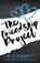 FRIENDSHIP PROJECT, M. J. Padgett - Paperback - 9798223051688