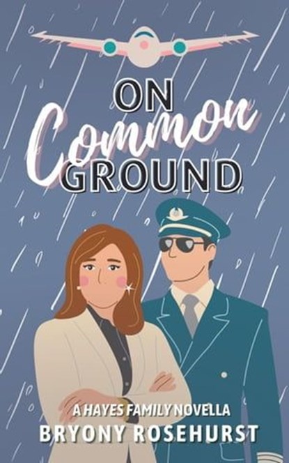 On Common Ground, Bryony Rosehurst - Ebook - 9798223056508