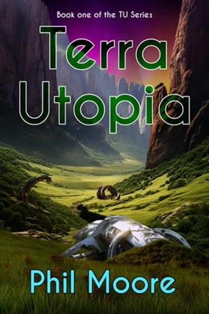 Terra Utopia, Phil Moore - Ebook - 9798223056652