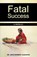 Fatal Success, Jean Norbert Augustin - Paperback - 9798223078586