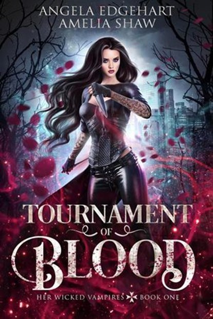Tournament of Blood, Amelia Shaw ; Angela Edgehart - Ebook - 9798223087724