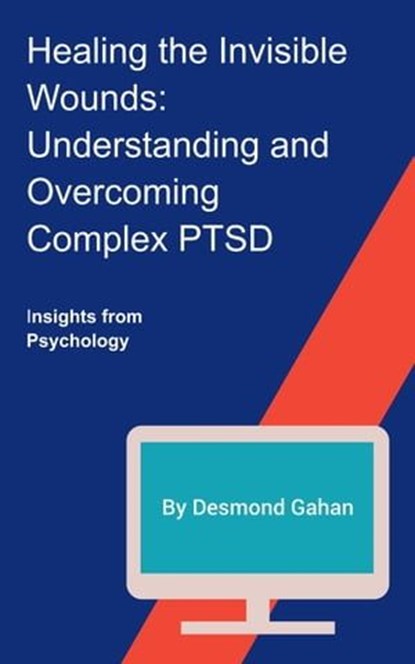 Healing the Invisible Wounds: Understanding and Overcoming Complex PTSD, Sepharial - Ebook - 9798223089650