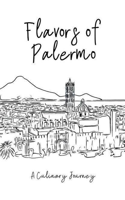 Flavours of Palermo, Clock Street Books - Paperback - 9798223096580