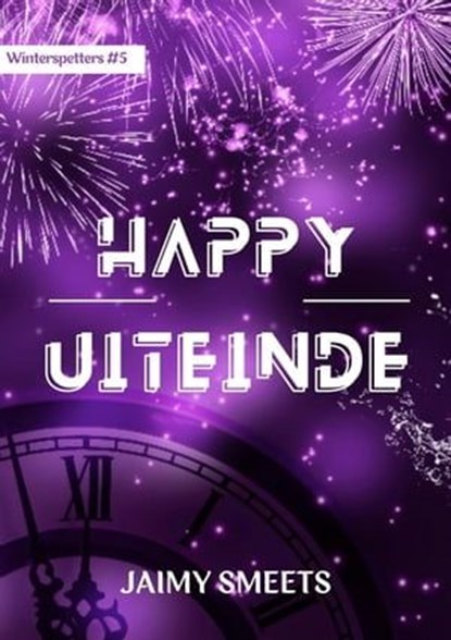 Happy uiteinde, Jaimy Smeets - Ebook - 9798223098270