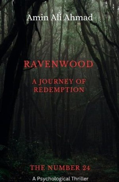 Ravenwood: A Journey of Redemption, Amin Ahmad - Ebook - 9798223098980