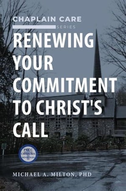 Renewing Your Commitment to Christ’s Call, Michael A. Milton - Ebook - 9798223115397