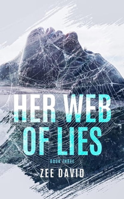 Her Web Of Lies, Zee David - Ebook - 9798223132868