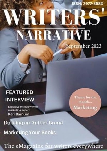 Writers' Narrative eMagazine September 2023, Wendy H. Jones ; Allison Symes ; Eileen Rolland ; Maressa Mortimer ; Sheena MacLeod ; Pauline Tate - Ebook - 9798223142300