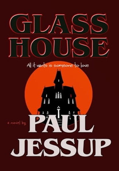 Glass House, Paul Jessup - Ebook - 9798223144458