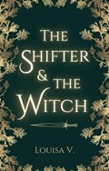 The Shifter and the Witch