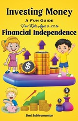 Investing Money - Simi Subhramanian - 9798223167266