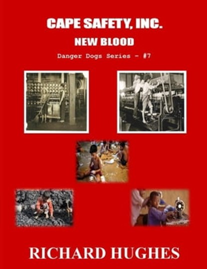 Cape Safety, Inc. - New Blood, Richard Hughes - Ebook - 9798223175292