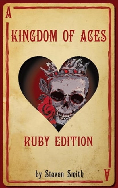 Kingdom of Aces - Ruby Edition, Steven Smith - Ebook - 9798223187325