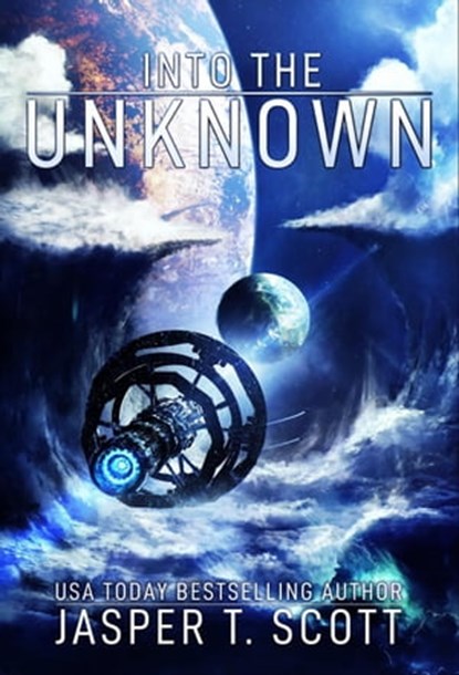Into the Unknown, Jasper T. Scott - Ebook - 9798223192091