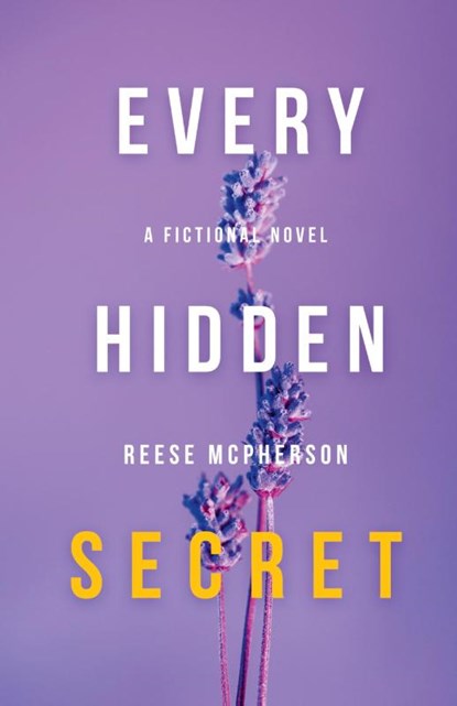 Every Hidden Secret, Reese McPherson - Paperback - 9798223210467