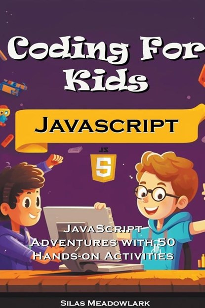 Coding For Kids, Silas Meadowlark - Paperback - 9798223212690